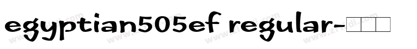 egyptian505ef regular字体转换 egyptian505ef regular字体转换